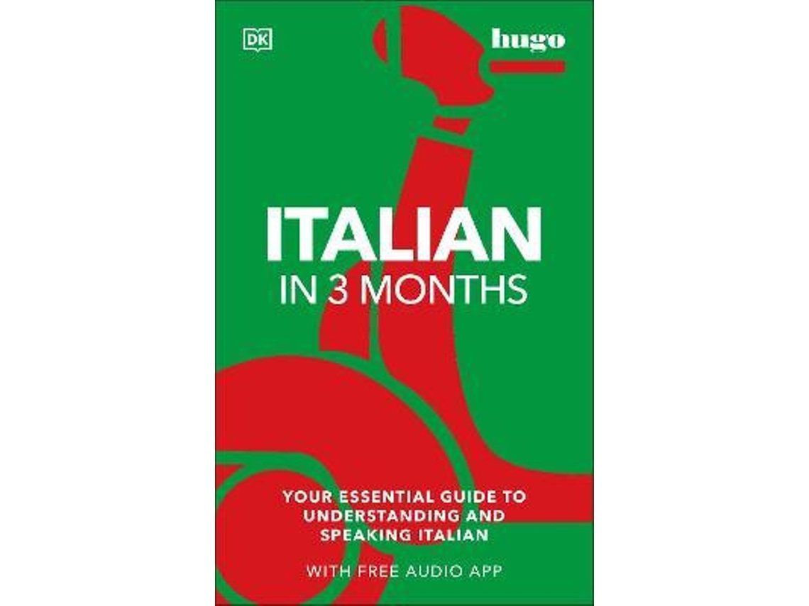Livro Italian in 3 Months with Free Audio App Your Essential Guide to Understanding and Speaking Italian de Milena Reynolds (Inglês)