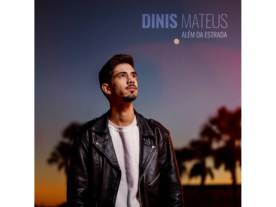 CD Dinis Mateus - Além da Estrada