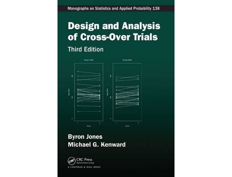 Livro design and analysis of cross-over trials de byron jones,michael g. kenward (inglês)