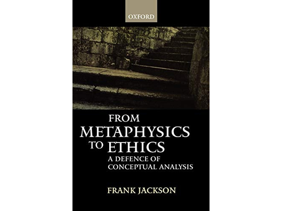 Livro From Metaphysics to Ethics de Frank Jackson (Inglês)