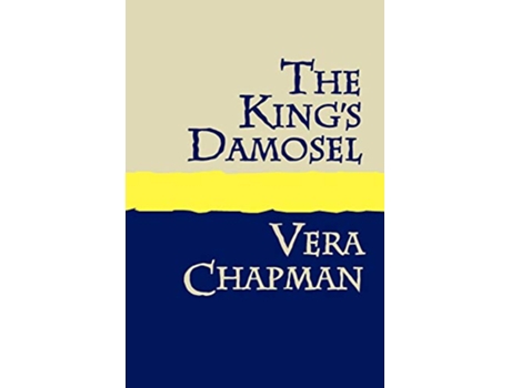 Livro The Kings Damosel Large Print de Vera Chapman (Inglês)