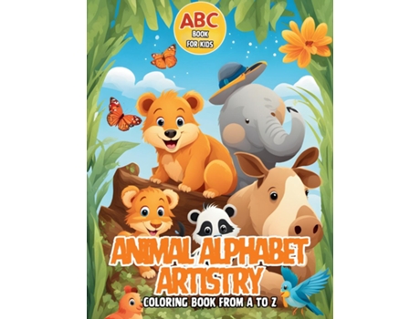 Livro Animal Alphabet Artistry de Scott E Bowser (Inglês)