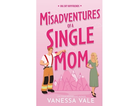 Livro Misadventures Of A Single Mom de Vanessa Vale (Inglês)
