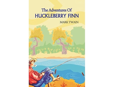 Livro The Adventures Of Huckleberry Finn De Mark Twain (inglês)