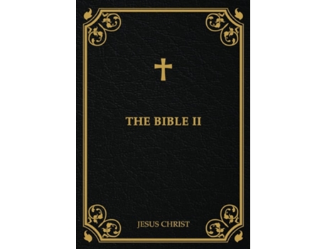 Livro The Bible II de Jesus Christ (Inglês)