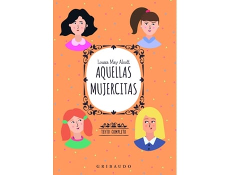 Livro Aquellas Mujercitas de Louisa May Alcott (Espanhol)