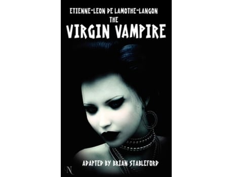 Livro The Virgin Vampire De Etienne-l On Lamothe-langon (inglês)