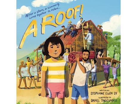 Livro A Roof! de Stephanie Ellen Sy (Inglês - Capa Dura)