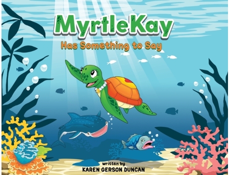 Livro MyrtleKay Has Something to Say Karen Duncan (Inglês)