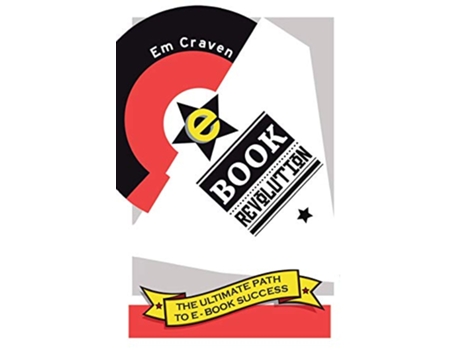 Livro EBook Revolution The Ultimate Guide to EBook Success de Emily Craven (Inglês)