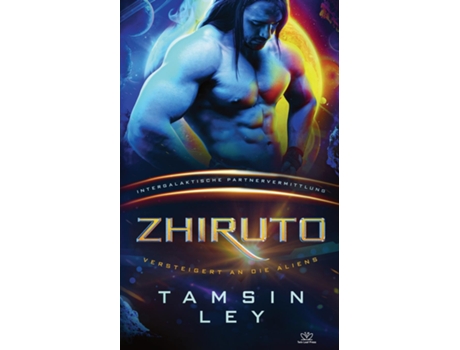 Livro Zhiruto Eine SciFi Alien Romanze de Tamsin Ley (Inglês)