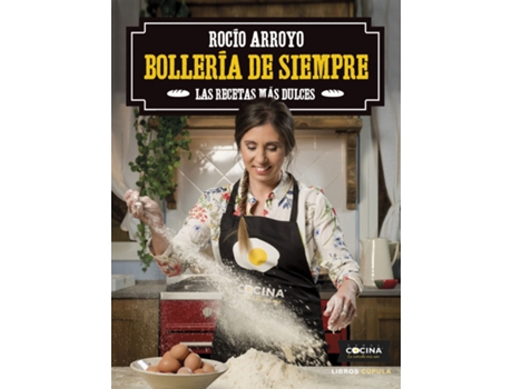 Livro Bollería De Siempre de Rocio Arroyo Collado (Espanhol)