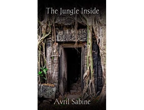 Livro The Jungle Inside De Avril Sabine (inglês)