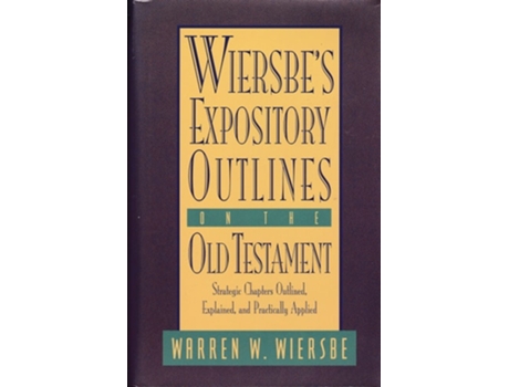 Livro Wiersbes Expository Outlines de Warren W Wiersbe (Inglês - Capa Dura)