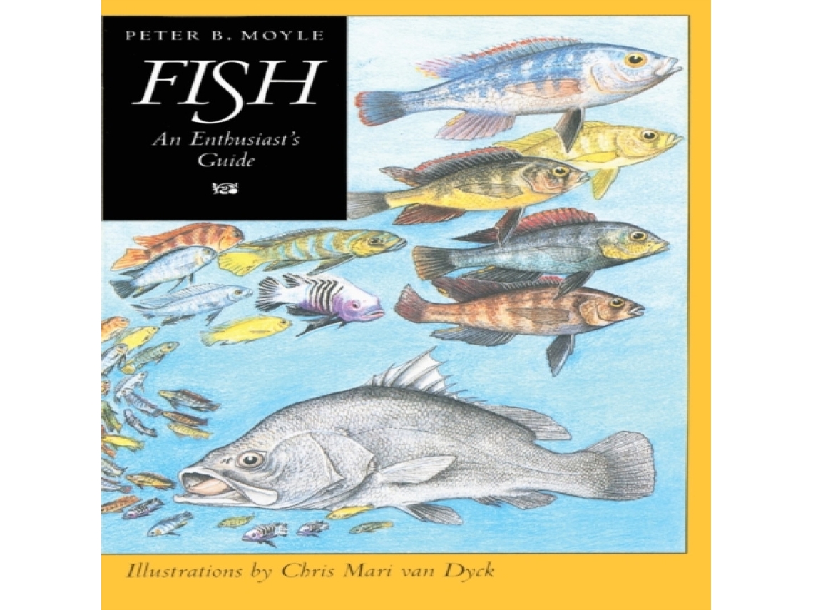 Livro Fish de Peter B Moyle (Inglês)