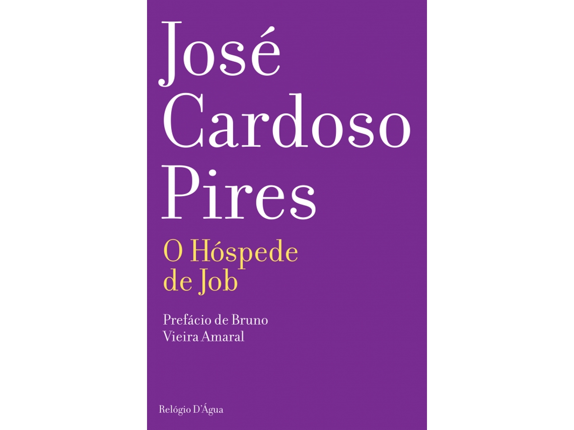 Livro O Hóspede de Job de José Cardoso Pires