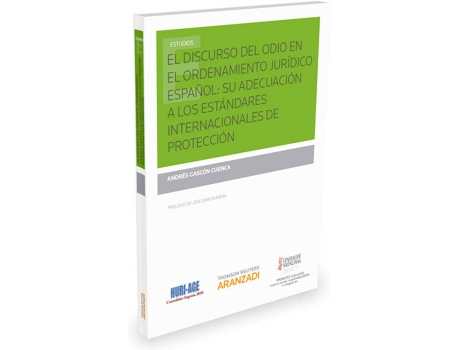 Linha branca - Livro El Discurso Del Odio En El Ordenamiento Juridico Español: Su Adecuacion A Los Estandares Internacion de Andrés Gascón Cuenca (Espanhol) Livro El Discurso Del Odio En El Ordenamiento Juridico Español: Su Adecuacion A Los Estandares Internacion de Andrés Gascón Cuenca (Espanhol)