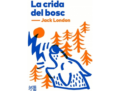 Livro La Crida Del Bosc de Jack London (Catalão)
