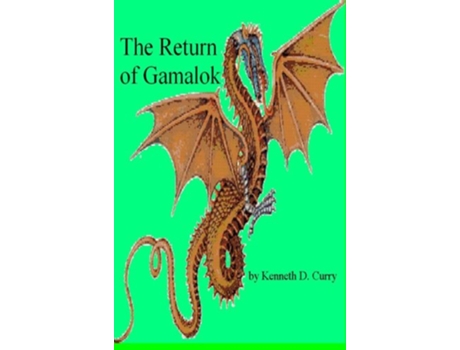 Livro The Return of Gamalok de Kenneth D Curry (Inglês)