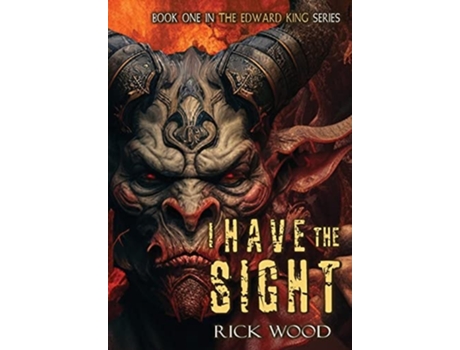 Livro I Have the Sight de Rick Wood (Inglês - Capa Dura)