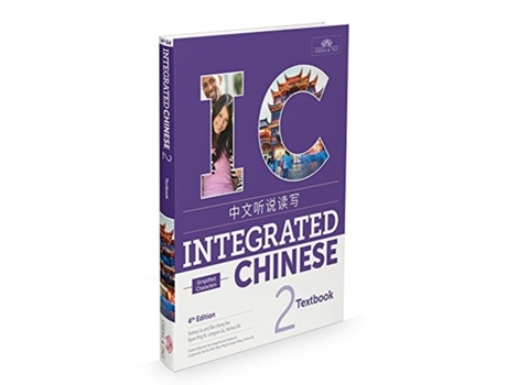 Livro Integrated Chinese Level 2 Textbook de Yuehua Liu, Tao-Chung Yao et al.
