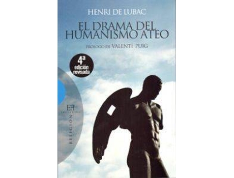 Livro El Drama Del Humanismo Ateo (Nueva Edición) de Henri De Lubac