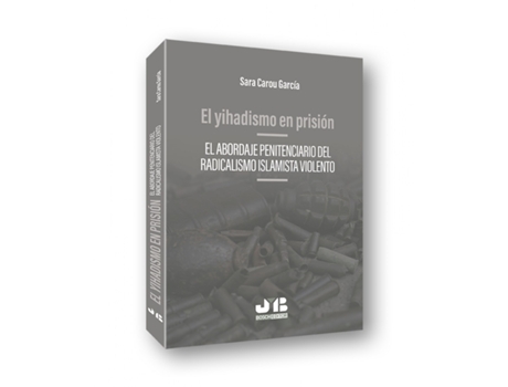 Livro El Yihadismo En Prisión de Sara Carou García (Espanhol)