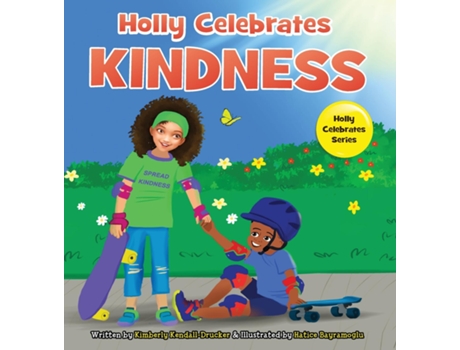 Livro Holly Celebrates Kindness de Kimberly Kendall-Drucker (Inglês)