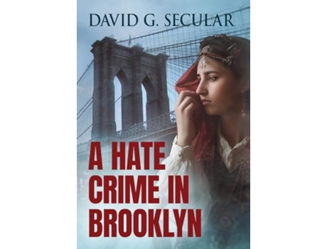 Livro A Hate Crime in Brooklyn de David Secular (Inglês - Capa Dura)