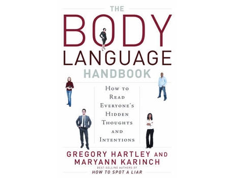 Livro The Body Language Handbook de Gregory Hartley e Maryann Karinch (Inglês)