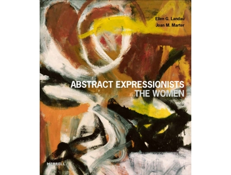 Livro Abstract Expressionists The Women de Joan M Marter (Inglês)