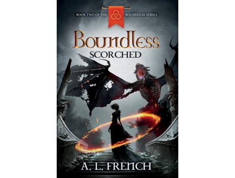Livro Boundless Scorched de A L French (Inglês)
