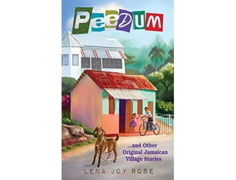 Livro Peedum and Other Original Jamaican Village Stories de Lena Joy Rose (Inglês)