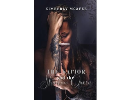 Livro The Savior and the Shadow Queen A Fantastical Tale Told Through Sequential Poems de Kimberly McAfee (Inglês)