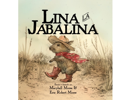Livro Lina la Jabalina de Marybell Morse (Inglês)