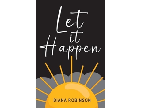 Livro Let it Happen de Diana Robinson (Inglês)