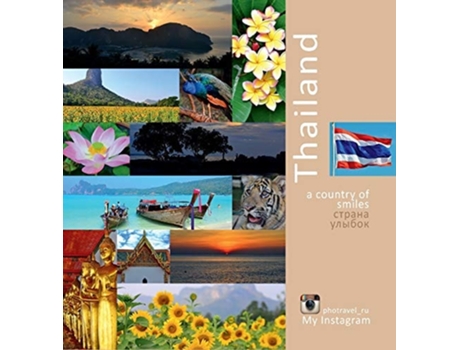 Livro Thailand A Country Of Smiles A Photo Travel Experience De Andrey Vlasov (inglês - Capa Dura)