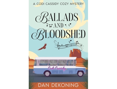 Livro Ballads and Bloodshed de Dan DeKoning (Inglês)