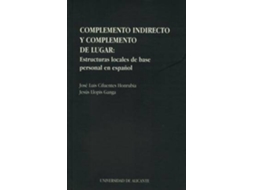Livro Complemento Indirecto Y Complemento De Lugar de José Luis Cifuentes Honrubia e Jesús Llopis Ganga (Espanhol)