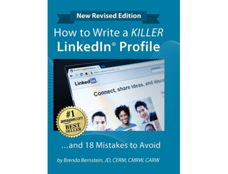 Livro How to Write a KILLER LinkedIn Profile... And 18 Mistakes to Avoid: Updated for 2022 (16th Edition) de Brenda Bernstein ( Inglês )