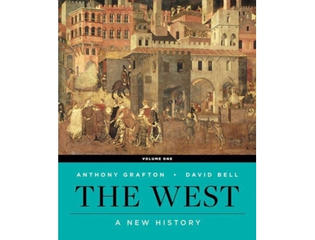Livro The West de David A Bell e Anthony Grafton (Inglês)