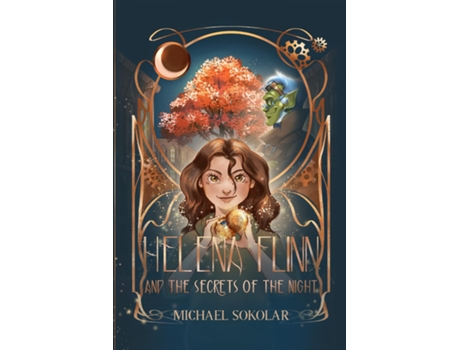 Livro Helena Flinn and the Secrets of the Night de Michael Sokolar (Inglês)