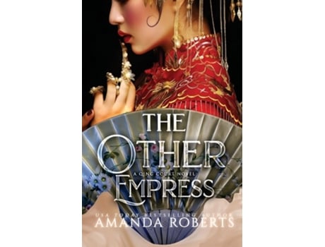 Livro The Other Empress A Novel de Amanda Roberts (Inglês)