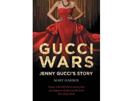 Livro Gucci Wars - Jenny Guccis Story De Mary Harboe (inglês)