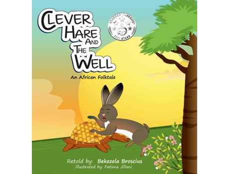 Livro Clever Hare and the Well de Bekezela Broscius (Inglês)