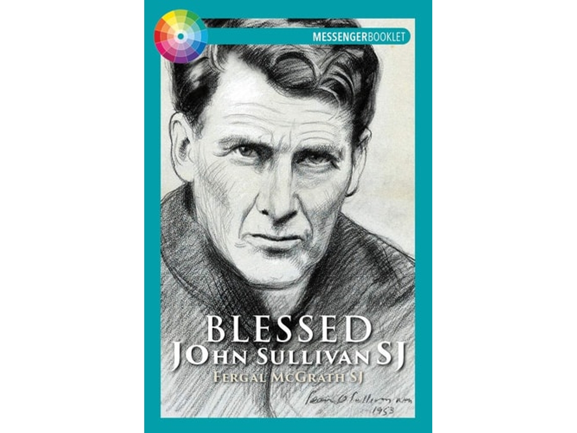 Livro Blessed John Sullivan Sj De Fergal Mcgrath Sj (inglês)