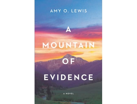 Livro A Mountain of Evidence Colorado Skies de Amy O Lewis (Inglês)