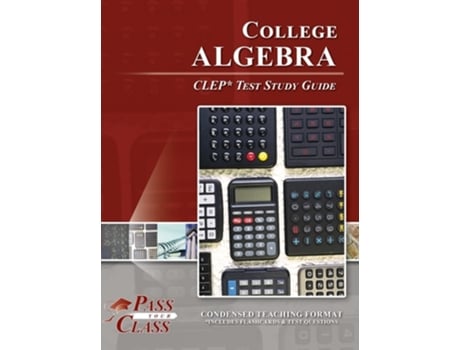 Livro College Algebra Clep Test Study Guide De Passyourclass (inglês - Capa Dura)
