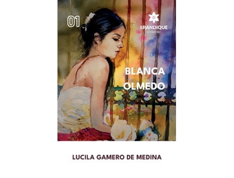 Livro Blanca Olmedo de Lucila Gamero de Medina (Inglês)