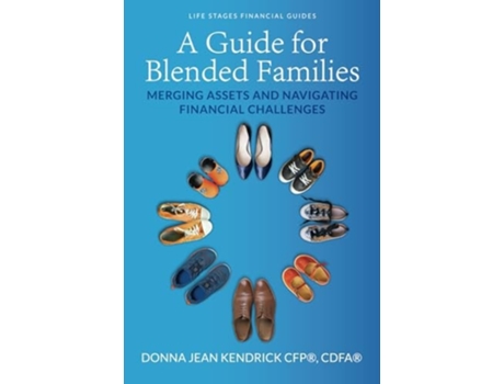 Livro A Guide for Blended Families Merging Assets and Navigating Financial Challenges de Donna Jean Kendrick (Inglês)